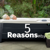 Five reasons to choose a HotSpring hot tub